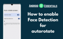 如何在安卓12中启用人脸检测自动旋转